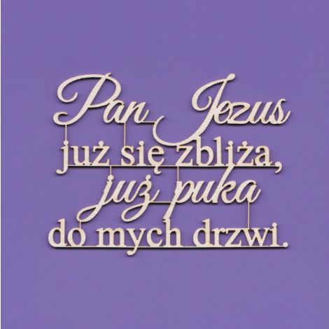 Tekturka Crafty Moly Napis G11 - Pan Jezus już się zbliża...